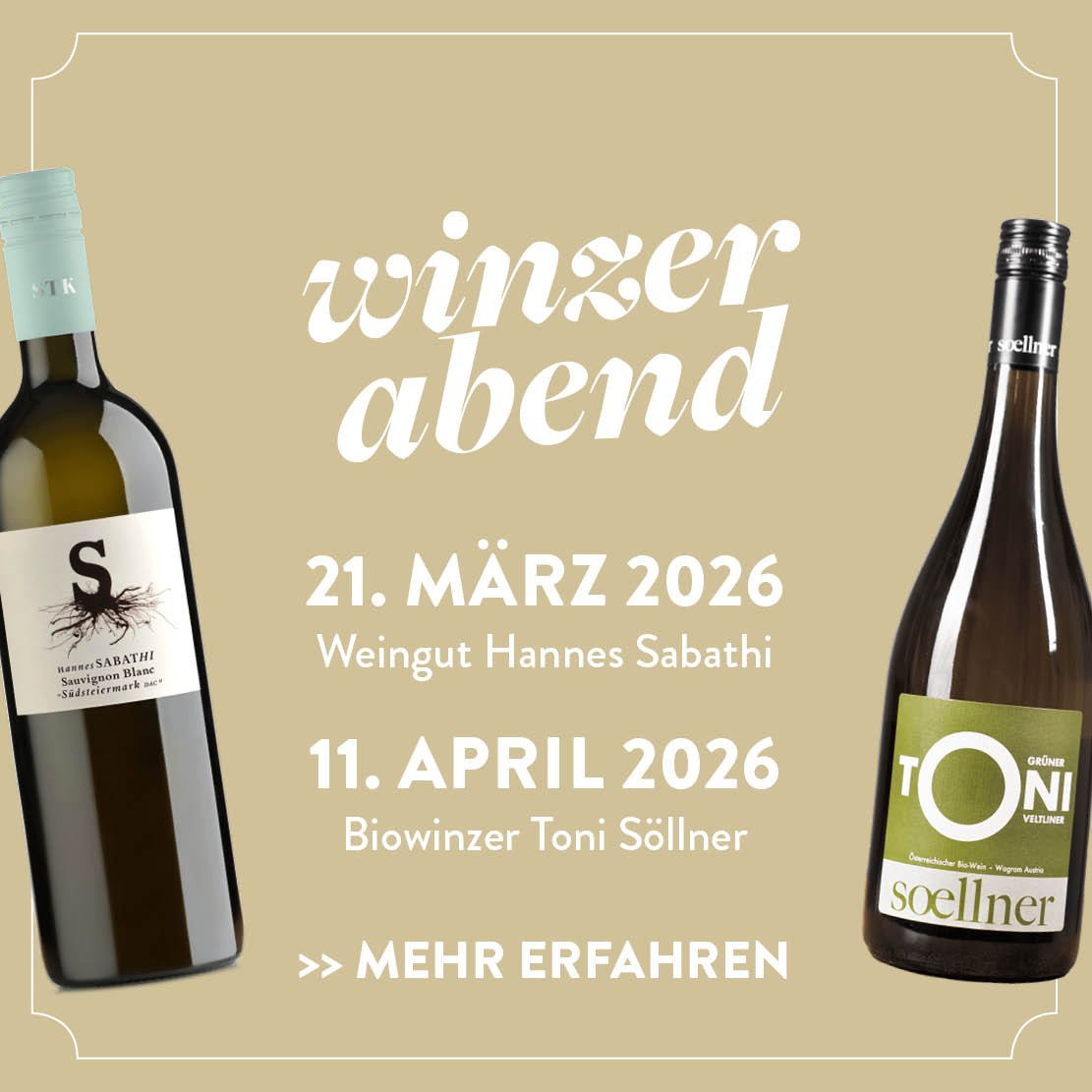 Winzerabend. 21.3.26: Weingut Hannes Sabathi. 11.4.26: Biowinzer Toni Söllner. >>Hier mehr erfahren